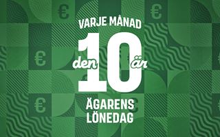 Den 10:e varje månad är ägarens lönedag.